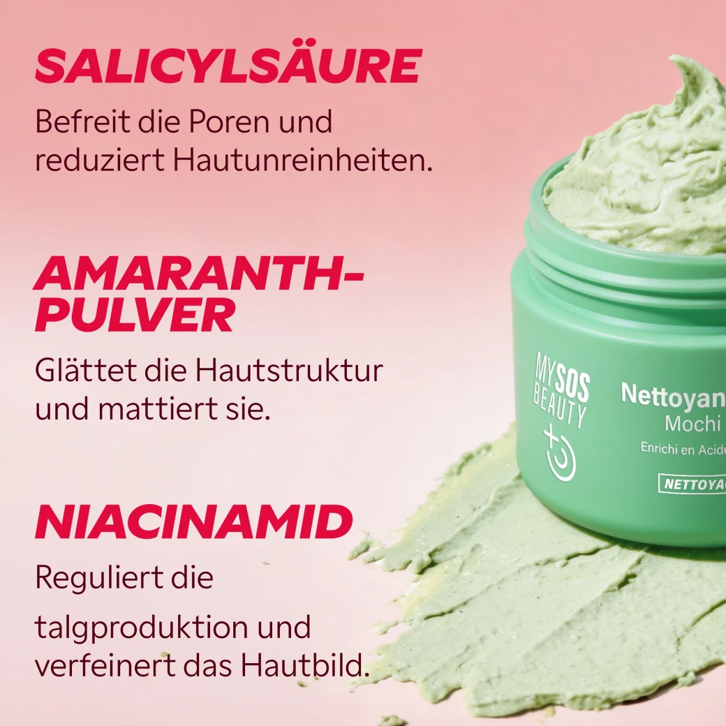 Inhaltsstoffe des Mochi Reinigers: Salicylsäure, Amaranth-Pulver, Niacinamid